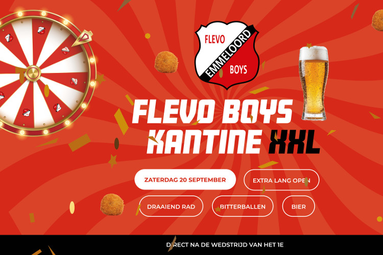 Flevo Boys Kantine XXL!
