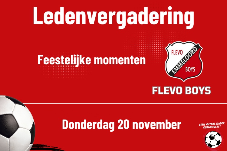 FEESTELIJKE MOMENTEN bij de Algemene Ledenvergadering van Flevo Boys!