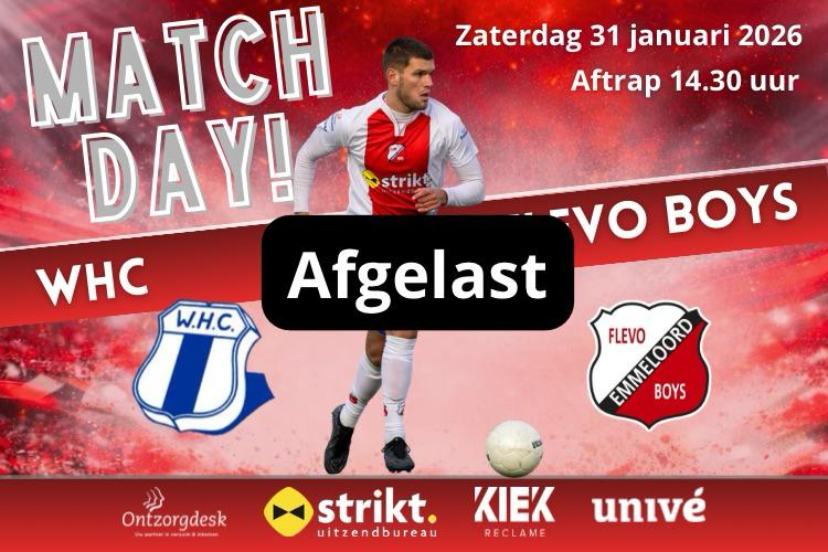 De wedstrijd tegen WHC is afgelast.